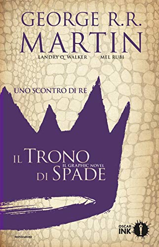 Stock image for Il Trono di Spade. Il graphic novel - 2. Uno scontro di re #1 for sale by libreriauniversitaria.it