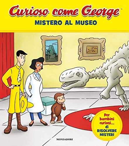 Stock image for Mistero al museo. Curioso come George. Ediz. a colori [Paperback] (ita) for sale by Brook Bookstore