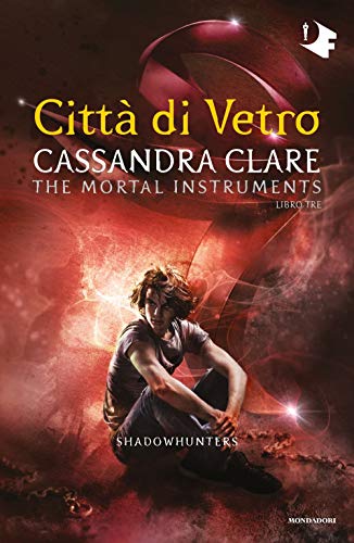 Stock image for Shadowhunters: The Mortal Instruments - 3. Citt di vetro (ita) for sale by Brook Bookstore