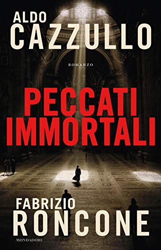 Beispielbild fr Aldo Cazzullo / Fabrizio Roncone - Peccati Immortali (1 BOOKS) zum Verkauf von medimops