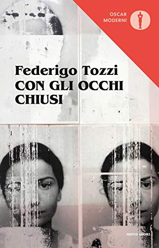 9788804720867: Con gli occhi chiusi (Oscar moderni)