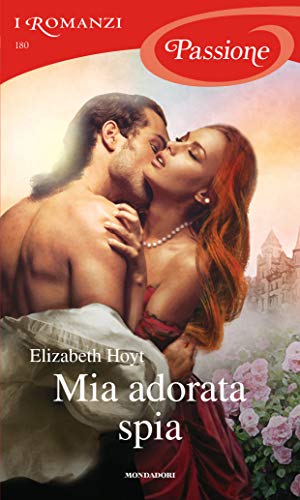 Beispielbild fr MIA ADORATA SPIA (I ROMANZI PASSIONE) zum Verkauf von Brook Bookstore