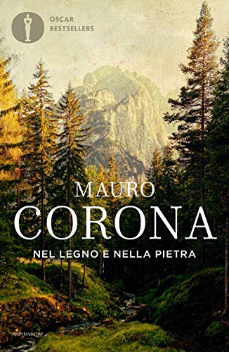 9788804723295: Nel legno e nella pietra (Oscar bestsellers)