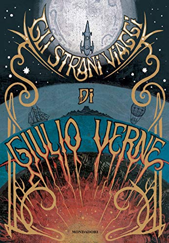 Beispielbild fr Gli Strani Viaggi Di Giulio Verne zum Verkauf von Buchpark