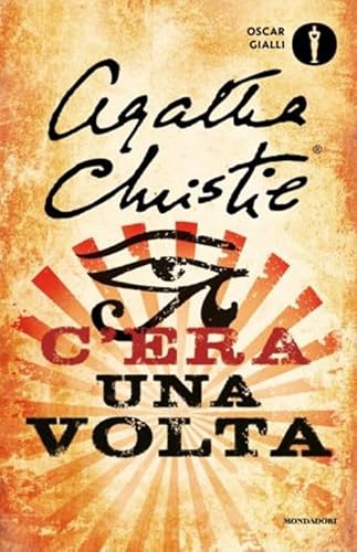 9788804724506: C'era una volta (Oscar gialli)