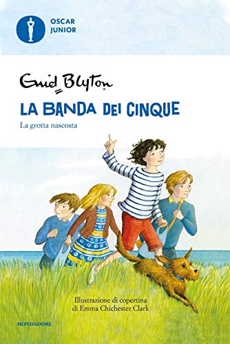 9788804726326: La grotta nascosta. La banda dei cinque (Vol. 3) (Oscar junior)