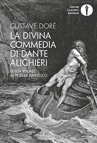 9788804735694: La Divina Commedia di Dante Alighieri. Guida visuale al poema dantesco. Ediz. illustrata