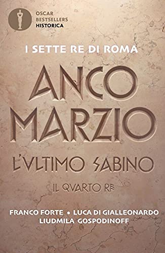 Stock image for Anco Marzio. L'ultimo Sabino for sale by libreriauniversitaria.it