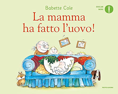 Stock image for La mamma ha fatto l'uovo! Ediz. a colori (ita) for sale by Brook Bookstore