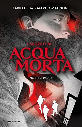 Stock image for Notti Di Paura. I Segreti Di Acquamorta for sale by Brook Bookstore