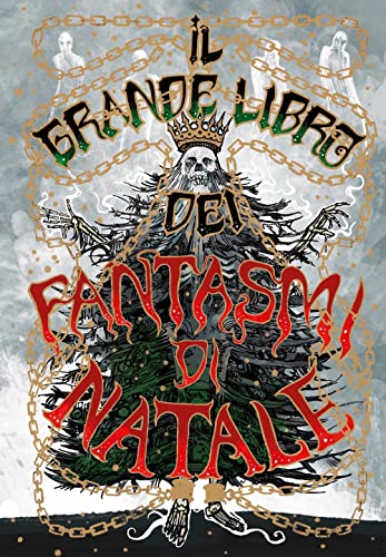 Stock image for Il grande libro dei fantasmi di Natale for sale by libreriauniversitaria.it