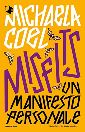 9788804745150: Misfits. Un manifesto personale (Oscar fantastica)