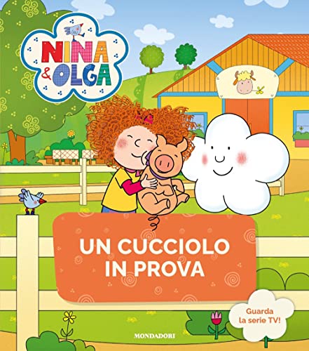 Imagen de archivo de NINA&OLGA. UN CUCCIOLO IN PROVA (ita) a la venta por Brook Bookstore