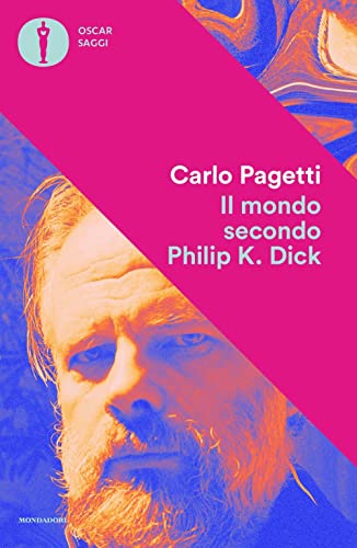 Beispielbild fr Il mondo secondo Philip K. Dick zum Verkauf von libreriauniversitaria.it