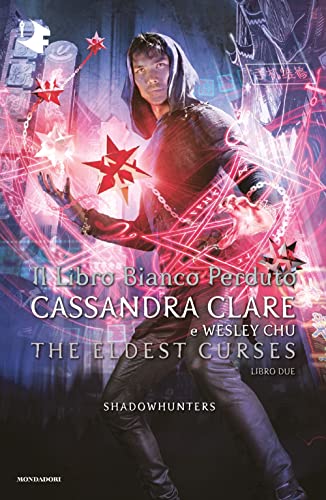 Stock image for SHADOWHUNTERS: THE ELDEST CURSES - 2. IL LIBRO BIANCO PERDUTO for sale by libreriauniversitaria.it