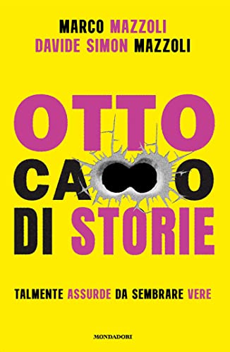 Imagen de archivo de Otto ca**o di storie (Novel) a la venta por libreriauniversitaria.it