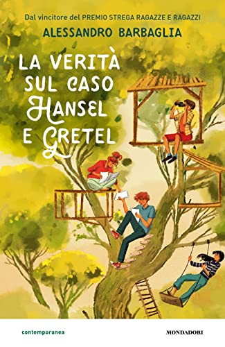 Stock image for La verit sul caso Hansel e Gretel (Contemporanea) for sale by libreriauniversitaria.it