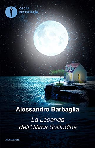 Stock image for La locanda dell'ultima solitudine (Oscar bestsellers) for sale by libreriauniversitaria.it