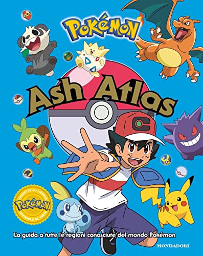 Stock image for Pokmon. Ash Atlas. La guida a tutte le regioni conosciute del mondo Pokmon for sale by libreriauniversitaria.it