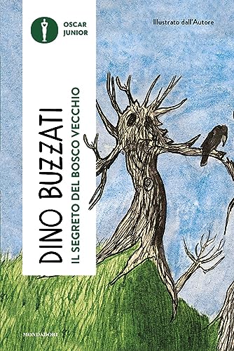 Stock image for Il segreto del bosco vecchio (Oscar junior) for sale by libreriauniversitaria.it