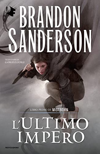 Stock image for MISTBORN 1. L'ULTIMO IMPERO - THE FINAL EMPIRE for sale by Brook Bookstore