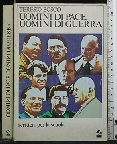 Stock image for Uomini di pace, uomini di guerra (Scrittori per la scuola) for sale by medimops