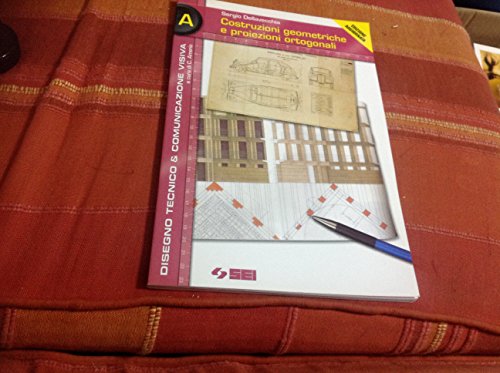 Beispielbild fr Costruzioni geometriche e proiezioni ortogonali. Volume A. Per le Scuole superiori. Con CD-ROM zum Verkauf von medimops