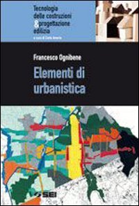 9788805029952: Elementi di urbanistica. Per gli Ist. tecnici per geometri