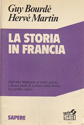 Stock image for La Storia in Francia. Un Profilo Critico for sale by Il Salvalibro s.n.c. di Moscati Giovanni