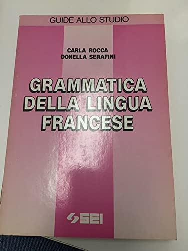 Beispielbild fr Grammatica della lingua francese (Guide allo studio) zum Verkauf von medimops