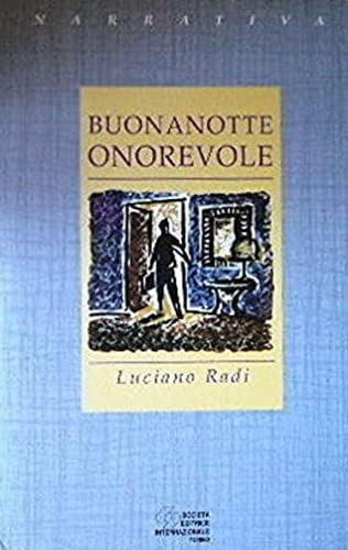 9788805056149: Buonanotte, onorevole (Narrativa) (Italian Edition)