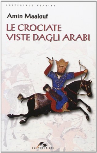 9788805059003: Le crociate viste dagli arabi