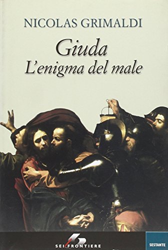 Stock image for Giuda. L'enigma del male (Sestante) for sale by medimops