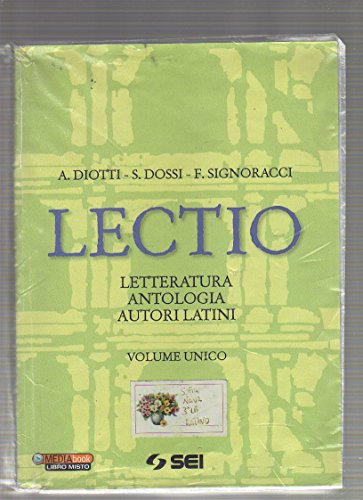 9788805070275: Lectio. Letteratura antologia autori latini. Vol. unico. Per i Licei e gli Ist. magistrali. Con espansione online