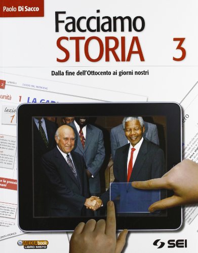 Beispielbild fr Facciamo storia. Con cittadinanza e costituzione. Per la Scuola media. Dalla fine dell'Ottocento ai giorni nostri (Vol. 3) zum Verkauf von medimops