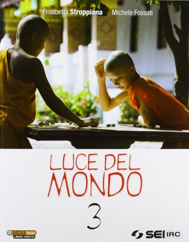 9788805071203: Luce del mondo. Per la Scuola media (Vol. 3)