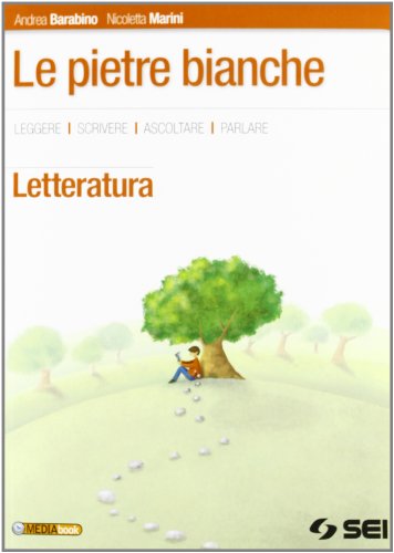 Beispielbild fr Pietre bianche. Letteratura. Per la Scuola media. Con e-book. Con espansione online zum Verkauf von medimops