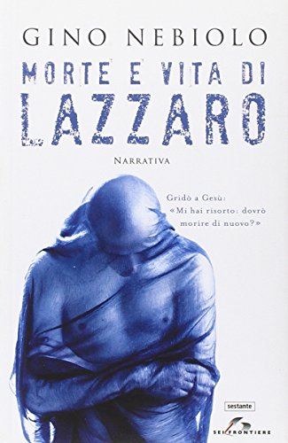 9788805072934: Morte e vita di Lazzaro (Sestante)