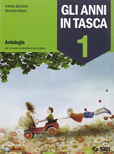 Beispielbild fr Gli anni in tasca. Con Mito ed epica-Il nostro laboratorio-Prove INVALSI. Per la Scuola media. Con e-book. Con espansione online (Vol. 1) zum Verkauf von medimops