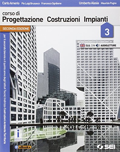 9788805074884: Corso di progettazione costruzione impianti. Per gli Ist. tecnici. Con e-book. Con espansione online: 3