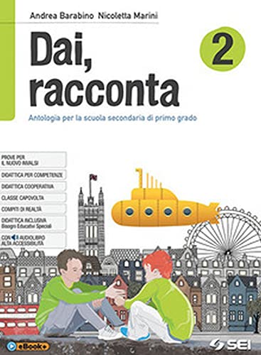 Beispielbild fr Dai, racconta-Letteratura italiana dalle origini all'et contemporanea-Teatro-Laboratorio delle competenze. Per la Scuola media (Vol. 2) zum Verkauf von medimops