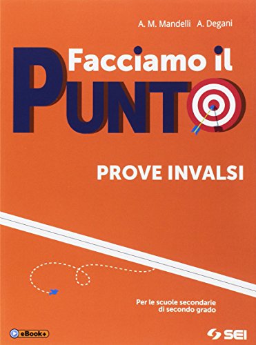 Beispielbild fr Facciamo il punto. Prove INVALSI. Per le Scuole superiori. Ediz. per la scuola. Con e-book. Con espansione online zum Verkauf von medimops