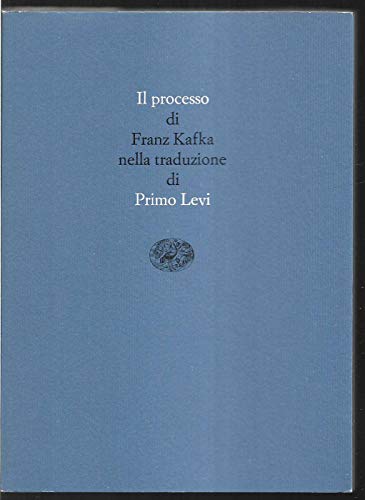 Il processo (Scrittori tradotti da scrittori) (Italian Edition