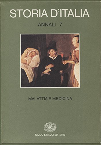 9788806056803: Storia d'Italia. Annali. Volume 7. Malattia e Medicina.