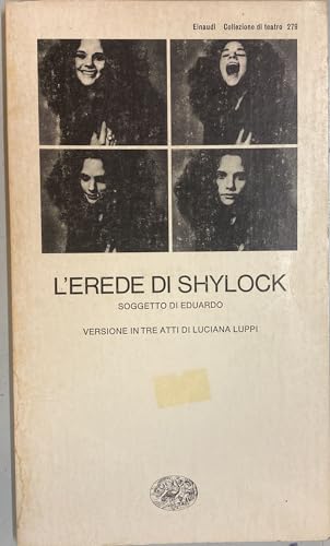L'erede di Shylock (Collezione di teatro) (Italian Edition) (9788806057565) by De Filippo, Eduardo