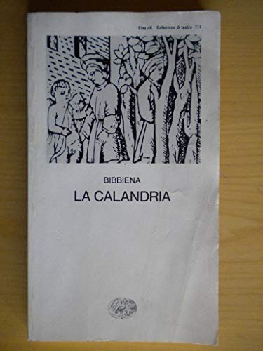 La Calandria (Italian Edition) - Bibbiena