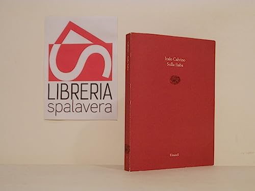 Sulla fiaba (Saggi Brevi I)