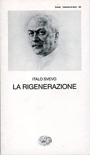 9788806114879: La rigenerazione (Collezione di teatro) (Italian Edition)