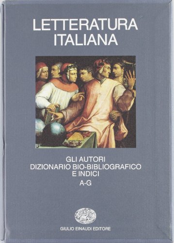 Beispielbild fr Letteratura Italiana gli autori zum Verkauf von FESTINA  LENTE  italiAntiquariaat