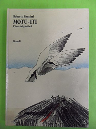 9788806116644: Motu-iti. L'isola dei gabbiani